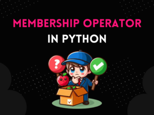 Membership Operator in Python